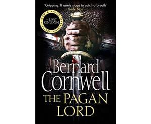 The Pagan Lord  Saxon Chronicles  Book 7