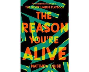 The Reason You're Alive