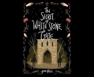 The Secret of White Stone Gate  Black Hollow Lane #2