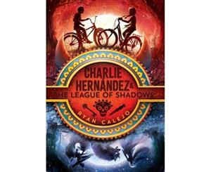 Charlie Hernandez & the League of Shadows - Paperback