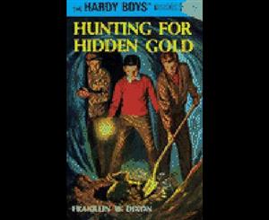 Hunting for Hidden Gold  Original Hardy Boys 05