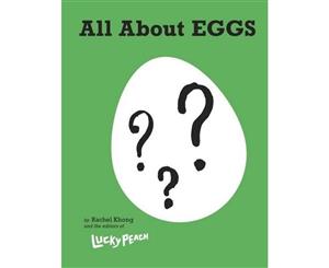 Lucky Peach All About Eggs  Everything We Know About the World's Most Important Food