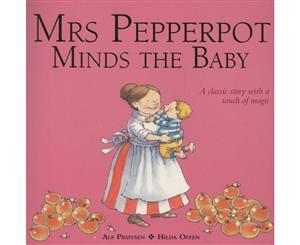 Mrs Pepperpot Minds the Baby