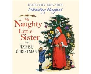 My Naughty Little Sister and Father Christmas - Paperback