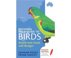 Regional Field Guide to Birds  South-east Coast and Ranges