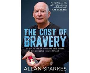 The Cost of Bravery