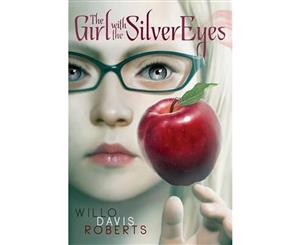 The Girl with the Silver Eyes