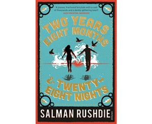 Two Years Eight Months and Twenty-Eight Nights  A Novel