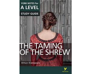 York Notes for A Level  The Taming of the Shrew