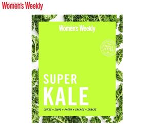 AWW Super Kale Hardcover Cookbook