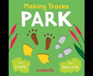 Making Tracks  Park  Making Tracks  Book 3