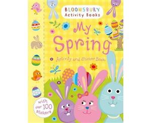 My Spring Activity and Sticker Book  With Over 100 Stickers