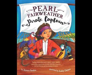 Pearl Fairweather Pirate Captain  Teaching children gender equality respect empowerment diversity leadership recognising bullying