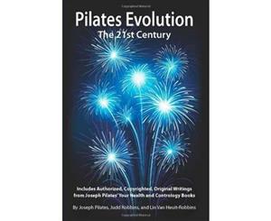 Pilates Evolution  The 21st Century