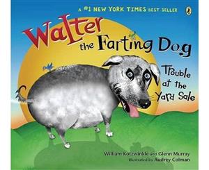 Walter the Farting Dog Trouble at the Yard Sale  Trouble at the Yard Sale