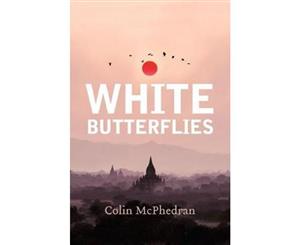 White Butterflies (Updated edition)