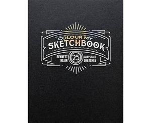 Colour My Sketchbook  Adult Colouring Book