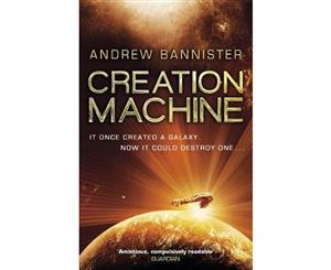 Creation Machine  The Spin Trilogy  Book 1