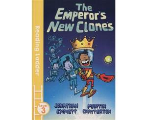 Egmont Reading Ladder Level 3 - Emperor's New Clones  Egmont Reading Ladder Level 3