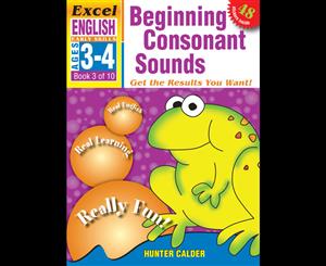 Excel Early Skills English Beginning Consonant Sounds  Ages 3-4 Book 3