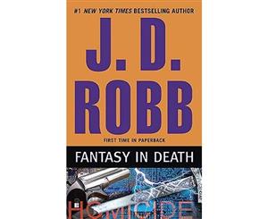 Fantasy in Death  In Death Series  Book 30