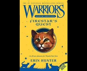 Firestar's Quest  Warriors  Super Edition  Book 1