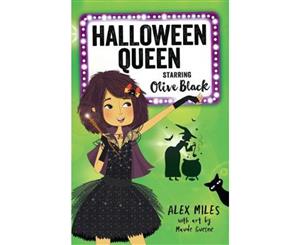 Halloween Queen Starring Olive Black