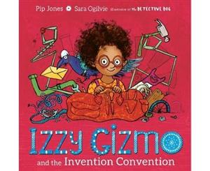 Izzy Gizmo and the Invention Convention - Paperback