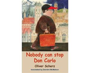 Nobody Can Stop Don Carlo - Paperback