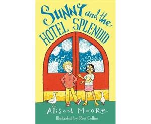 Sunny and the Hotel Splendid - Paperback