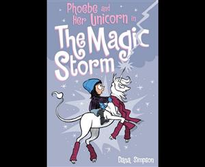 The Magic Storm  Phoebe and Her Unicorn  Phoebe and Her Unicorn Book 6