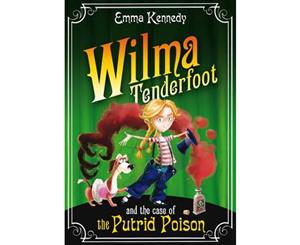 Wilma Tenderfoot and the Case of the Putrid Poison The (2)