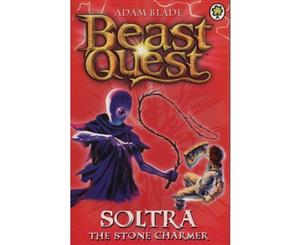 Beast Quest - Soltra the Stone Charmer  Beast Quest Series 2 Book 3