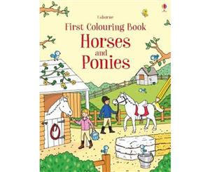 First Colouring Book Horses And Ponies