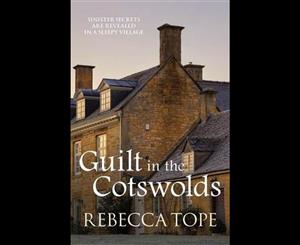 Guilt In The Cotswolds