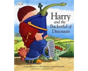 Harry and the Bucketful of Dinosaurs