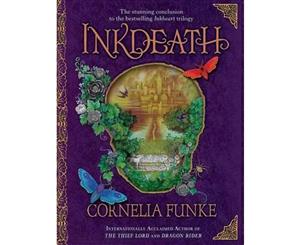 Inkdeath  Inkheart Trilogy  Book 3