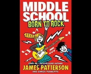 Middle School  Born to Rock  Middle School Book 11