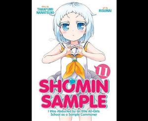 Shomin Sample  I Was Abducted by an Elite All-Girls School as a Sample Commoner Vol. 11