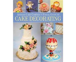 The Artisan Cake Company's Visual Guide to Cake Decorating