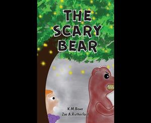 The Scary Bear  An Early Reader Adventure Book