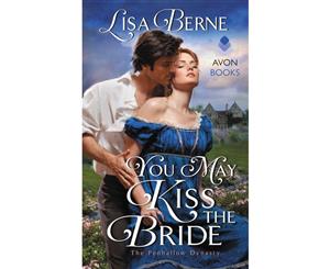 You May Kiss The Bride  The Penhallow Dynasty