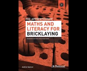 A+ Pre-apprenticeship Maths and Literacy for Bricklaying