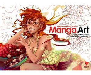 Beginner's Guide to Creating Manga Art  Learn to Draw Color and Design Characters