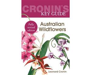 Cronin's Key Guide to Australian Wildflowers