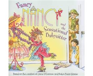 Fancy Nancy and the Sensational Babysitter