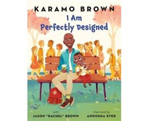 I Am Perfectly Designed - Hardback