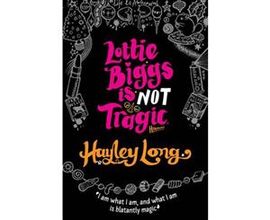 Lottie Biggs is (Not) Tragic