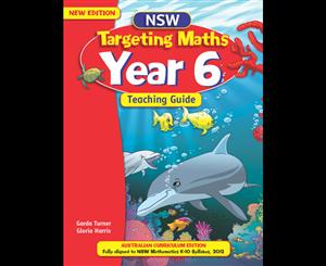 NSW Targeting Maths Teaching Guide  Year 6  Australian Curriculum Edition