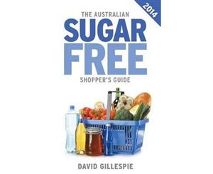 The Australian Sugar Free Shopper's Guide